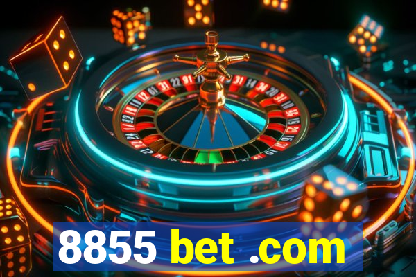 8855 bet .com