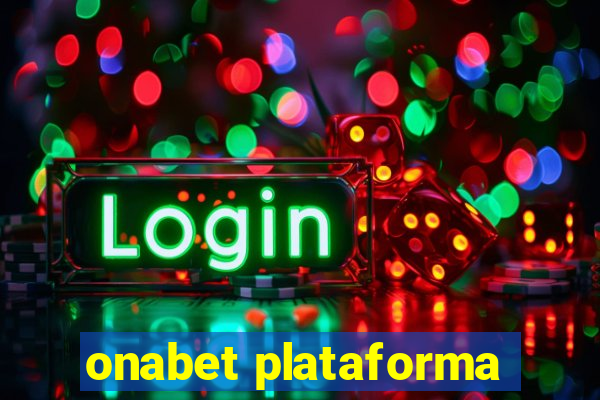 onabet plataforma