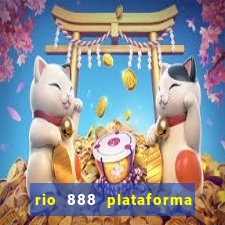 rio 888 plataforma de jogos