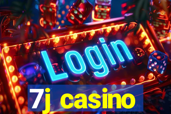 7j casino