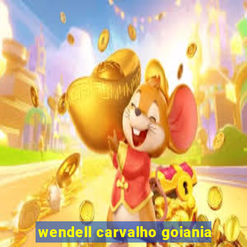 wendell carvalho goiania