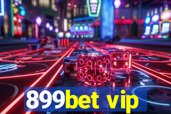 899bet vip