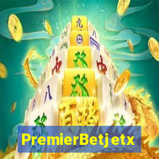 PremierBetjetx