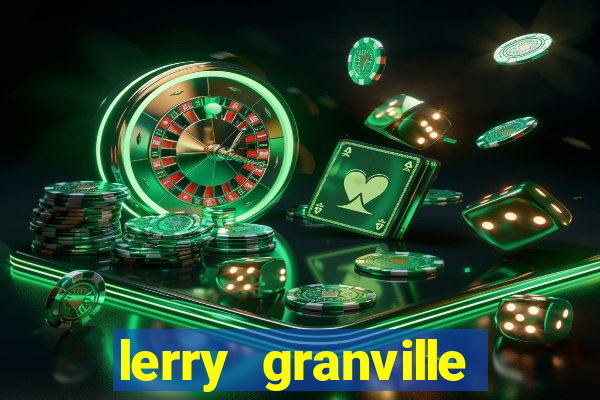 lerry granville reclame aqui