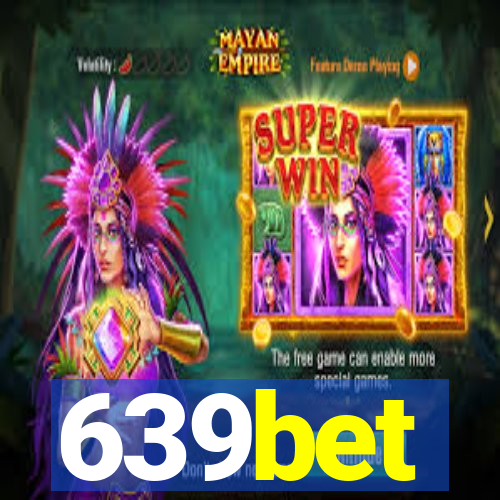 639bet