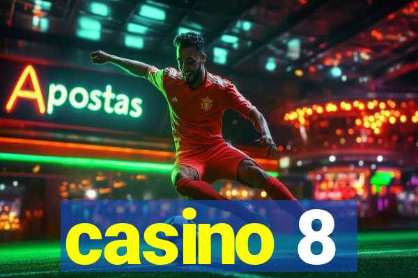 casino 8