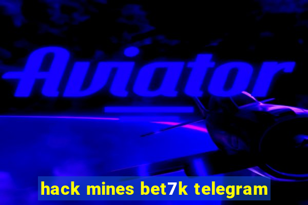 hack mines bet7k telegram