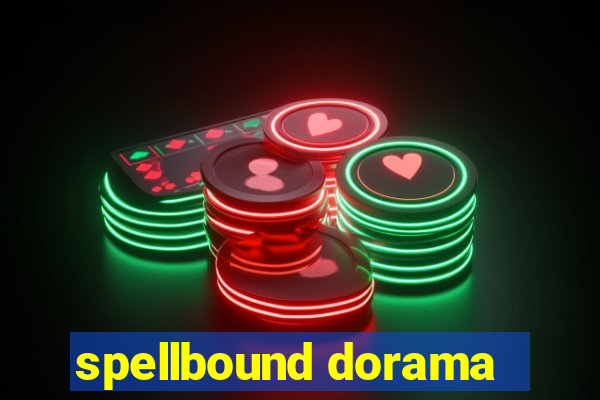 spellbound dorama