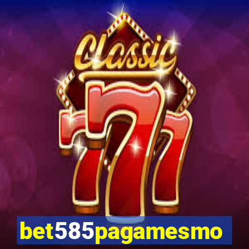 bet585pagamesmo