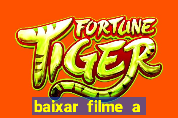 baixar filme a bela e a fera