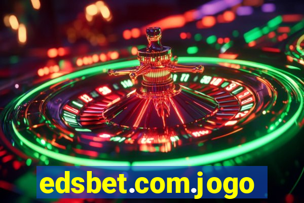 edsbet.com.jogos.app