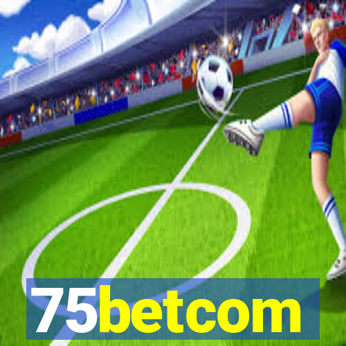 75betcom