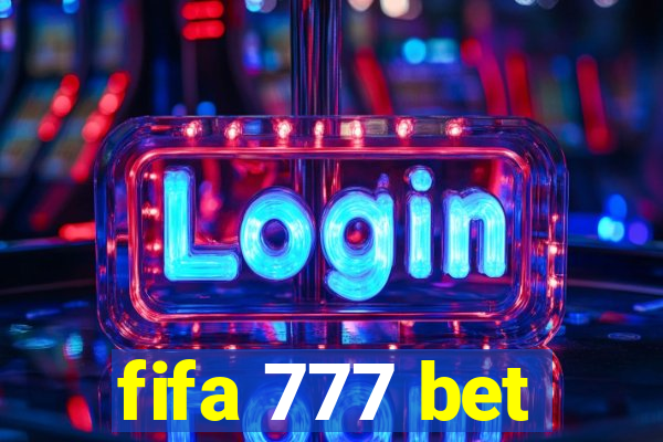 fifa 777 bet