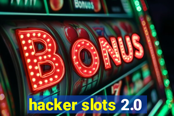 hacker slots 2.0