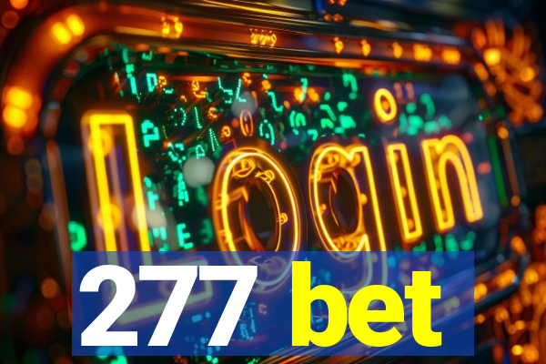 277 bet