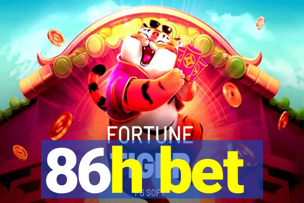 86h bet