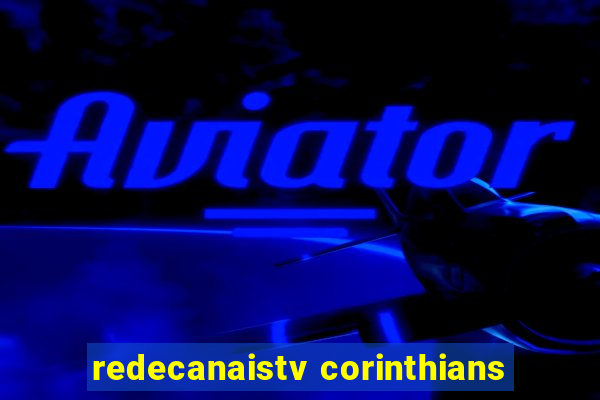 redecanaistv corinthians