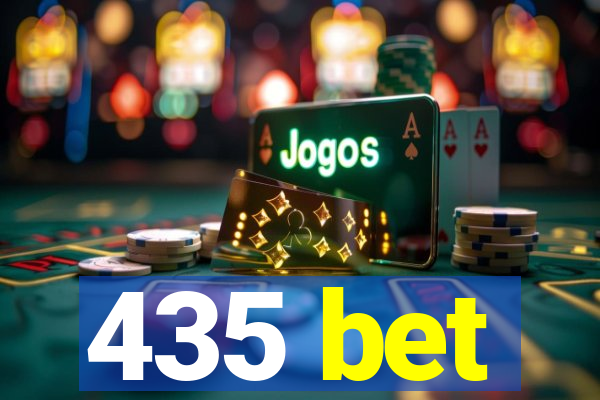 435 bet