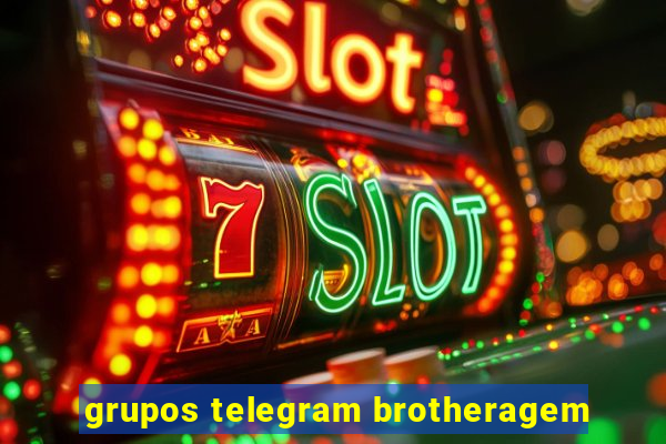 grupos telegram brotheragem