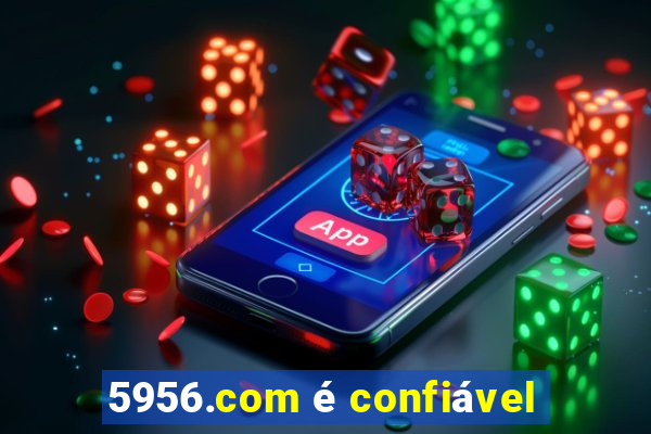 5956.com é confiável