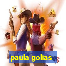 paula golias