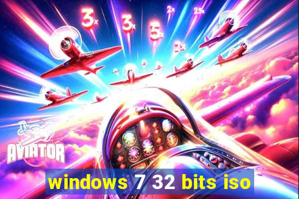 windows 7 32 bits iso