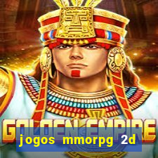 jogos mmorpg 2d para android