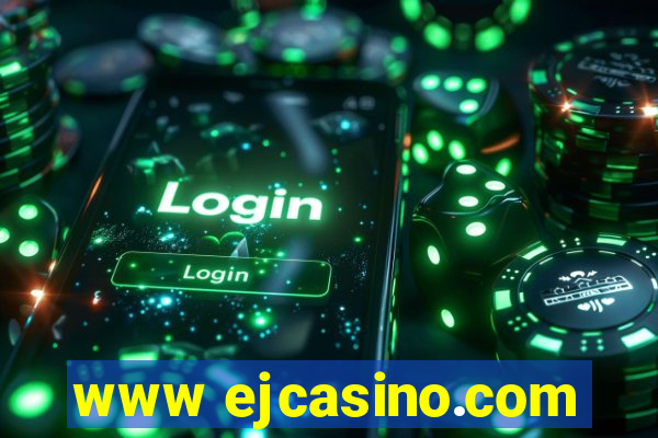 www ejcasino.com