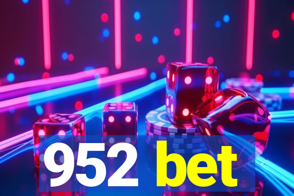 952 bet