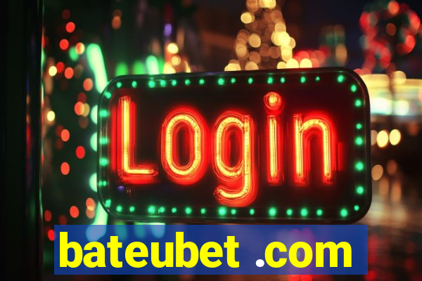 bateubet .com