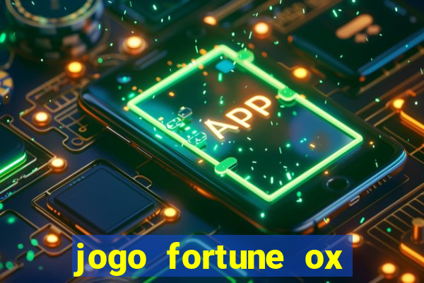 jogo fortune ox demo grátis