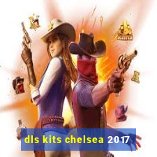 dls kits chelsea 2017