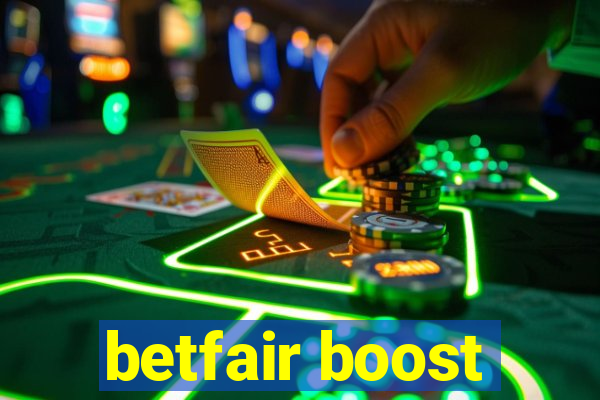 betfair boost