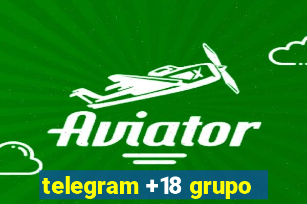 telegram +18 grupo