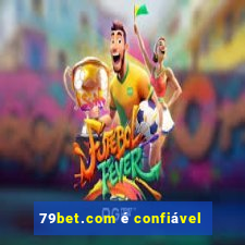 79bet.com é confiável