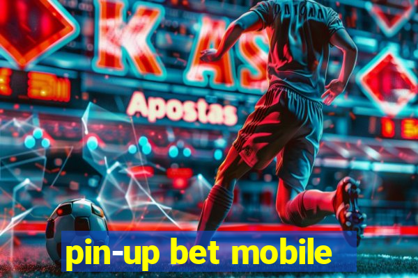 pin-up bet mobile