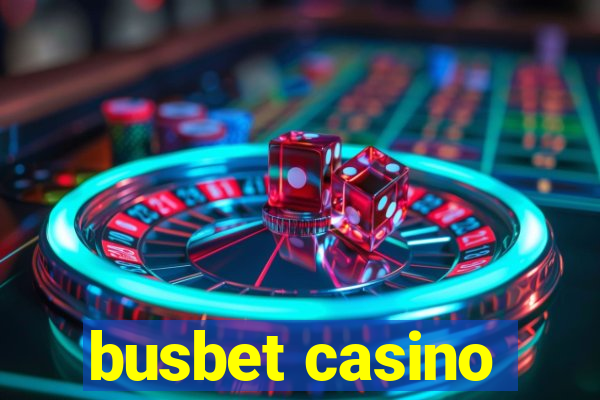 busbet casino