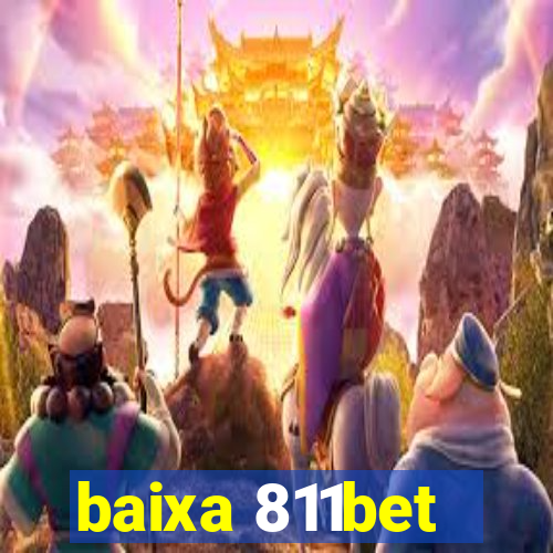 baixa 811bet