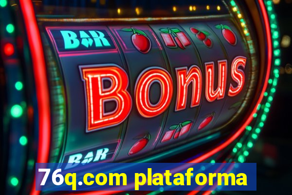 76q.com plataforma