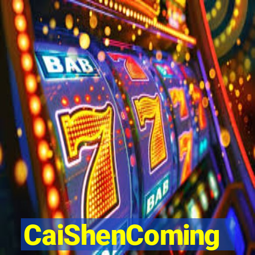 CaiShenComing