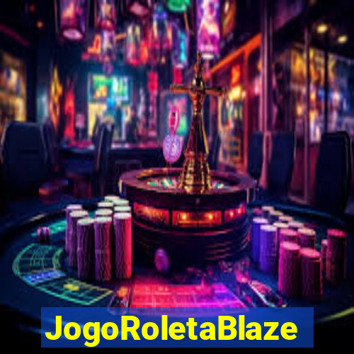 JogoRoletaBlaze