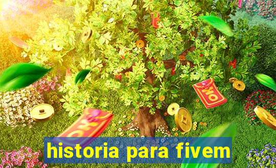 historia para fivem