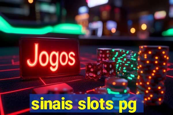 sinais slots pg