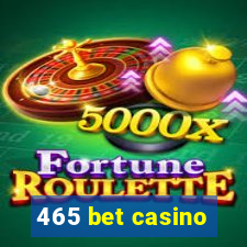 465 bet casino