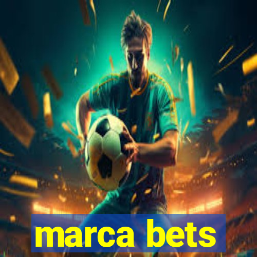 marca bets