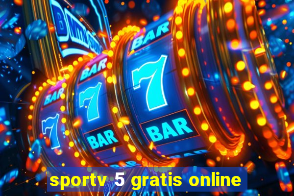 sportv 5 gratis online