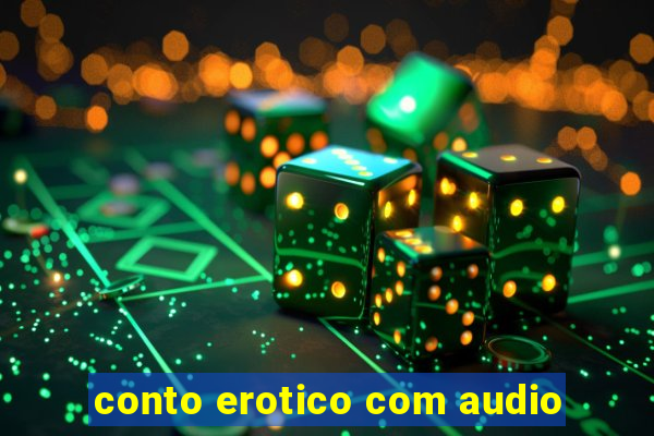 conto erotico com audio