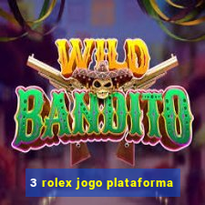 3 rolex jogo plataforma