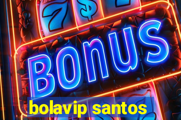 bolavip santos