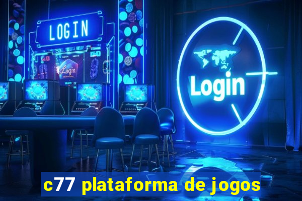 c77 plataforma de jogos